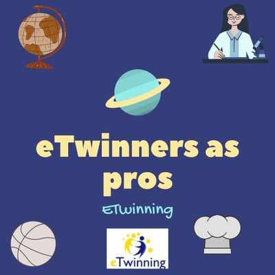 eTwinning eTwinners as pros